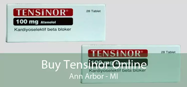 Buy Tensinor Online Ann Arbor - MI