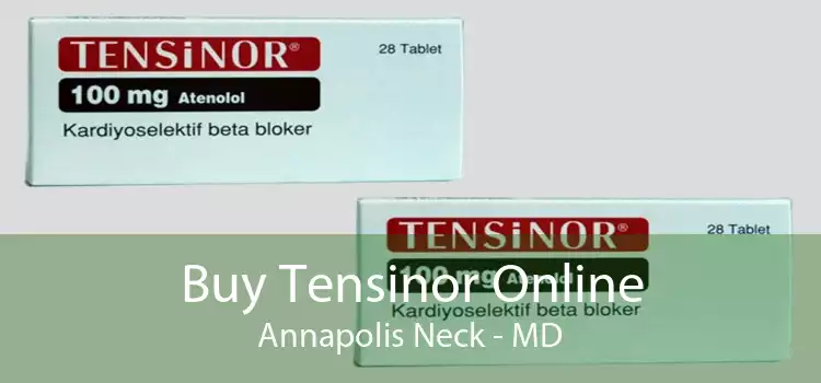 Buy Tensinor Online Annapolis Neck - MD