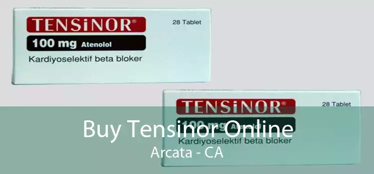 Buy Tensinor Online Arcata - CA
