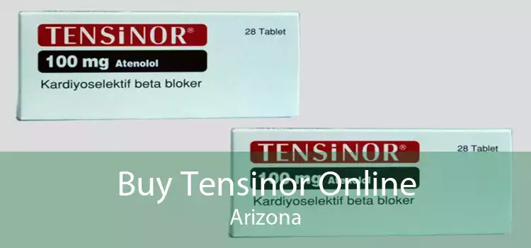 Buy Tensinor Online Arizona