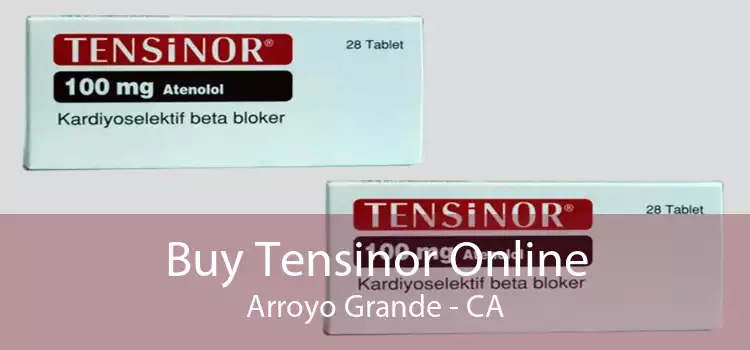 Buy Tensinor Online Arroyo Grande - CA