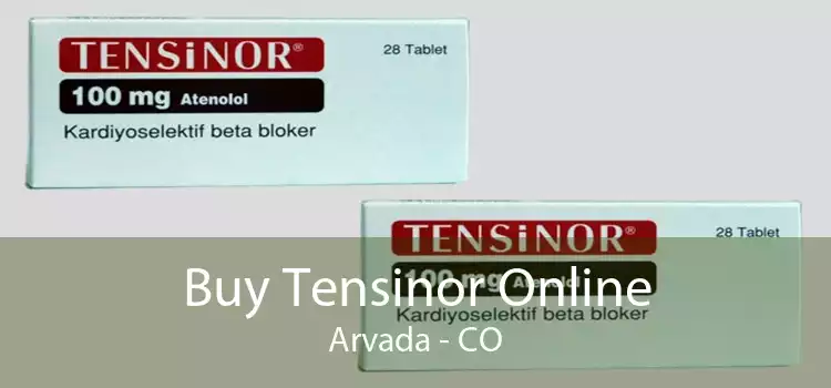 Buy Tensinor Online Arvada - CO