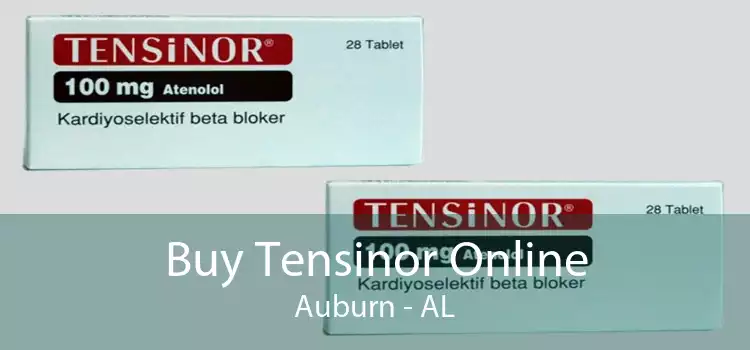 Buy Tensinor Online Auburn - AL