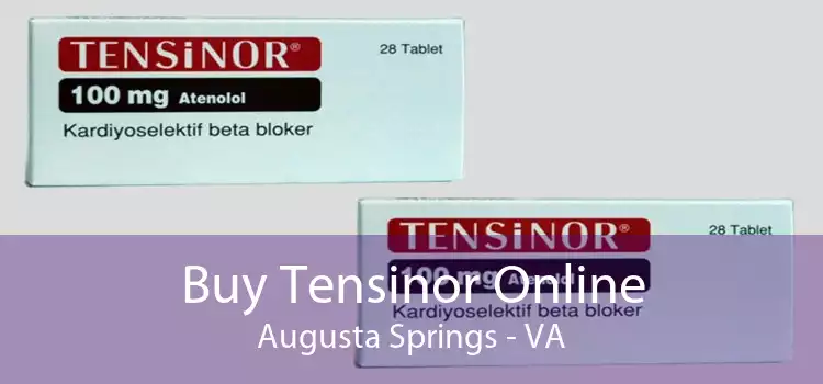 Buy Tensinor Online Augusta Springs - VA
