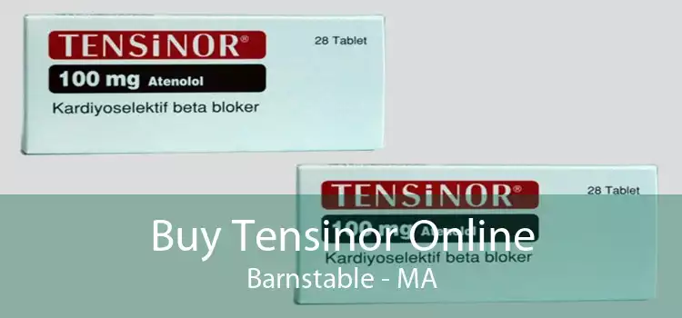 Buy Tensinor Online Barnstable - MA