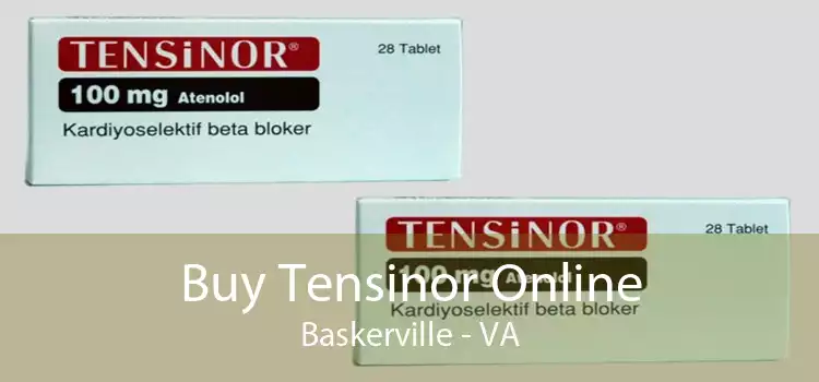 Buy Tensinor Online Baskerville - VA