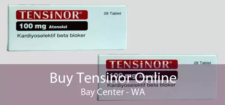 Buy Tensinor Online Bay Center - WA
