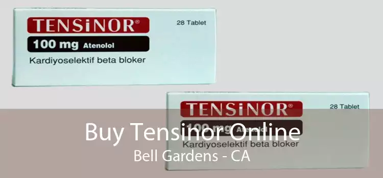 Buy Tensinor Online Bell Gardens - CA