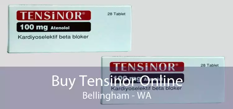 Buy Tensinor Online Bellingham - WA