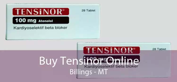 Buy Tensinor Online Billings - MT