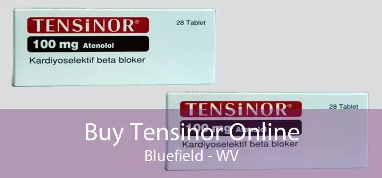Buy Tensinor Online Bluefield - WV