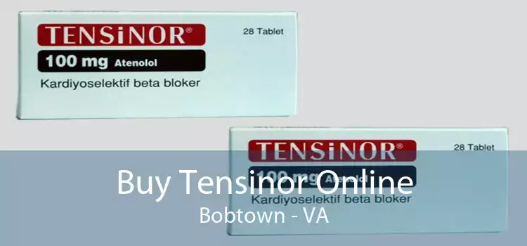 Buy Tensinor Online Bobtown - VA