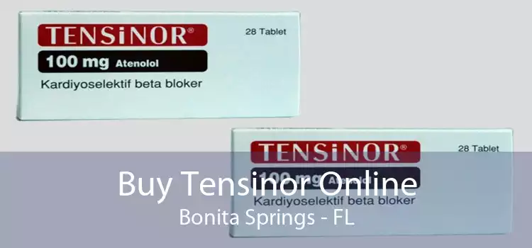 Buy Tensinor Online Bonita Springs - FL