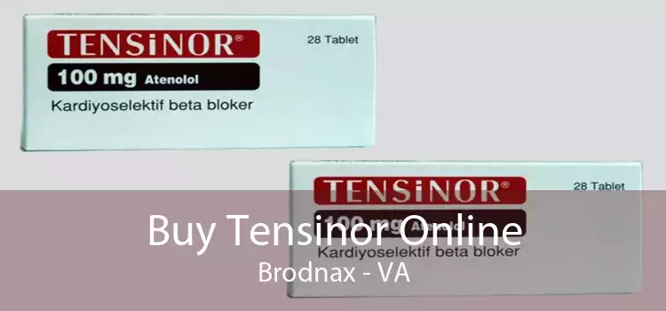 Buy Tensinor Online Brodnax - VA