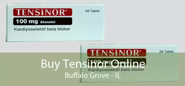 Buy Tensinor Online Buffalo Grove - IL