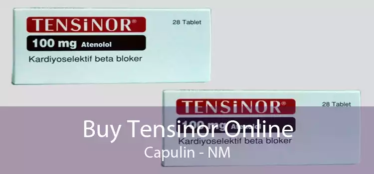 Buy Tensinor Online Capulin - NM