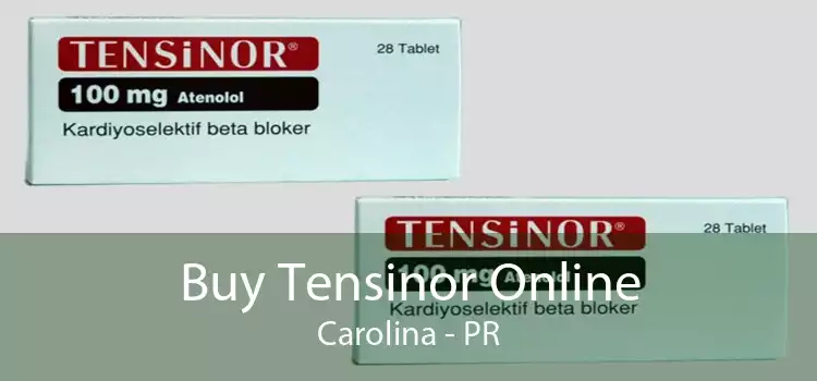 Buy Tensinor Online Carolina - PR