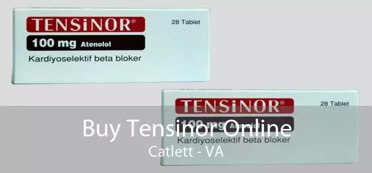 Buy Tensinor Online Catlett - VA
