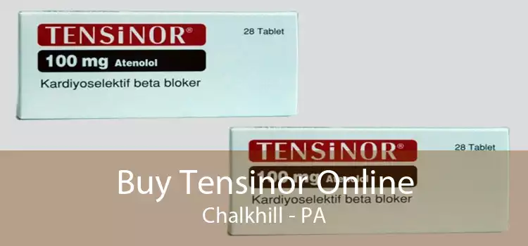 Buy Tensinor Online Chalkhill - PA