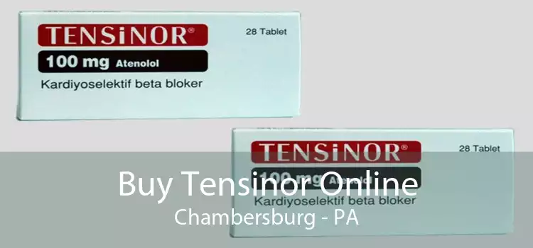Buy Tensinor Online Chambersburg - PA