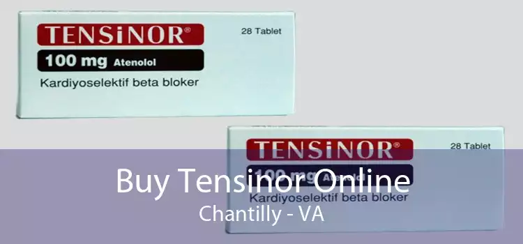 Buy Tensinor Online Chantilly - VA