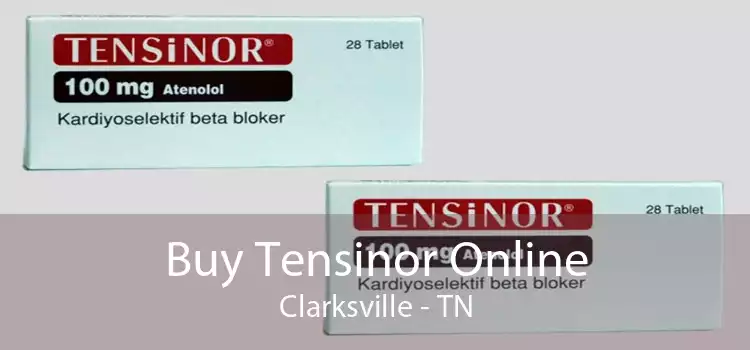 Buy Tensinor Online Clarksville - TN