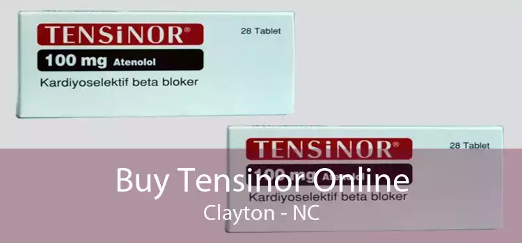 Buy Tensinor Online Clayton - NC