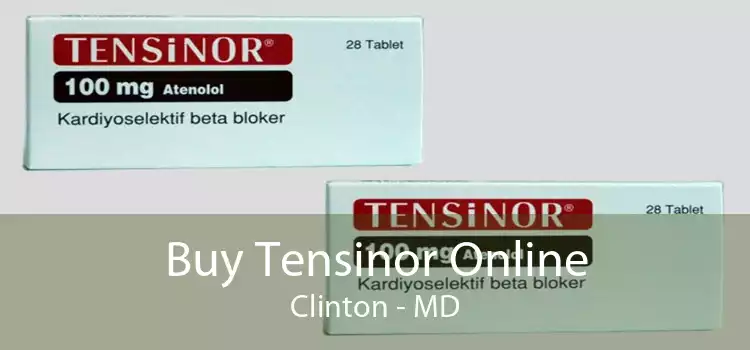 Buy Tensinor Online Clinton - MD