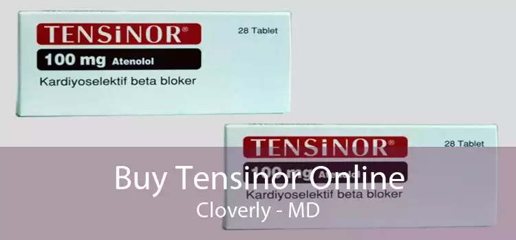 Buy Tensinor Online Cloverly - MD