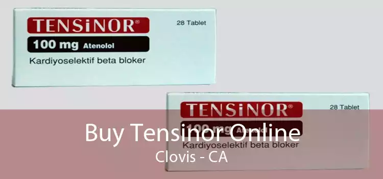 Buy Tensinor Online Clovis - CA