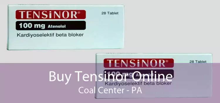 Buy Tensinor Online Coal Center - PA