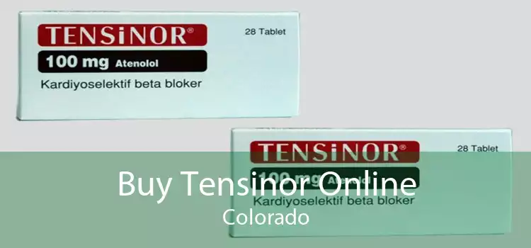 Buy Tensinor Online Colorado