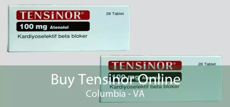 Buy Tensinor Online Columbia - VA