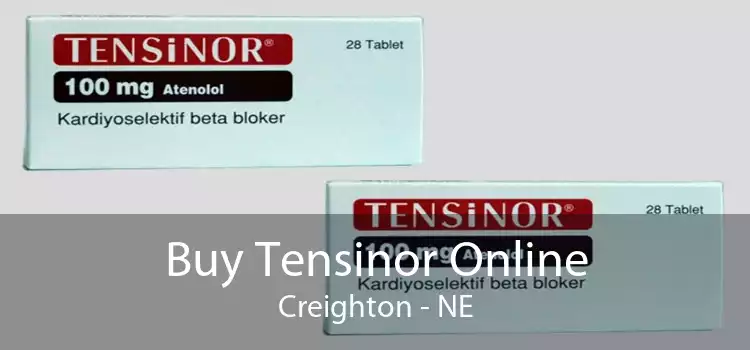 Buy Tensinor Online Creighton - NE